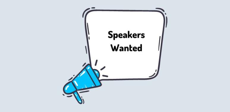 Megaphone with speech bubble showing the words Speakers Wanted