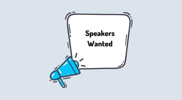 Megaphone with speech bubble showing the words Speakers Wanted